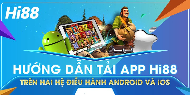 Thao tác tải app Hi88 đơn giản